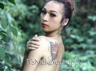 1TsMakeYouHappy