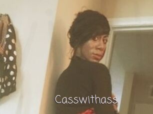 Casswithass