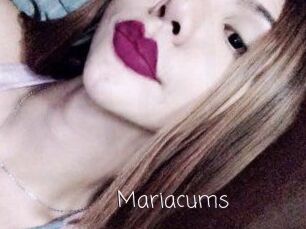 Mariacums