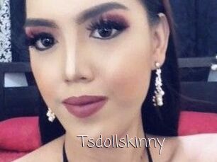 Tsdollskinny