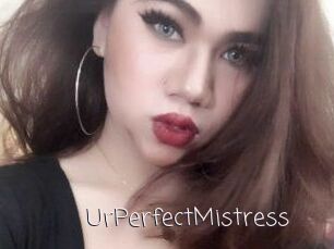 UrPerfectMistress